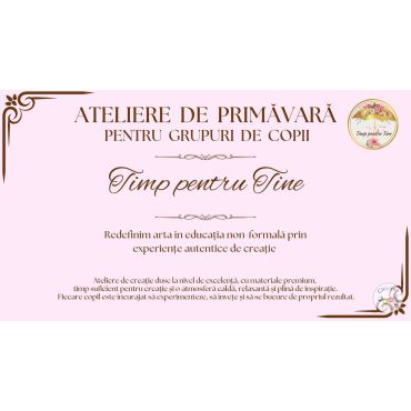 Ateliere Saptamana Verde Timp pentru Tine 2026 #childrentour